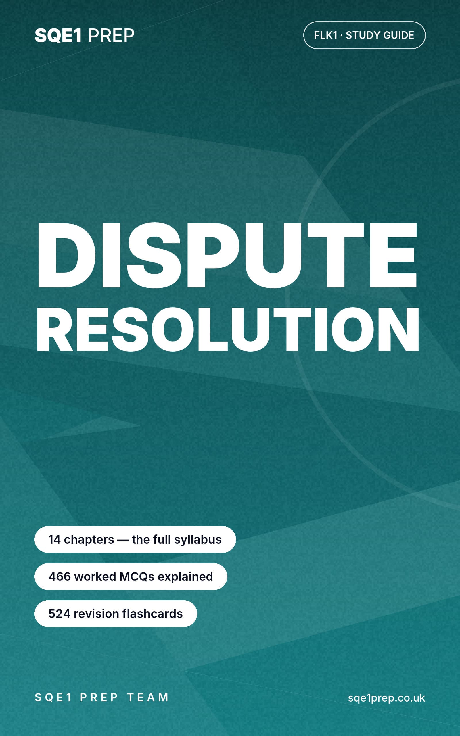 Cover of Dispute Resolution, SQE1 FLK1 Study Guide