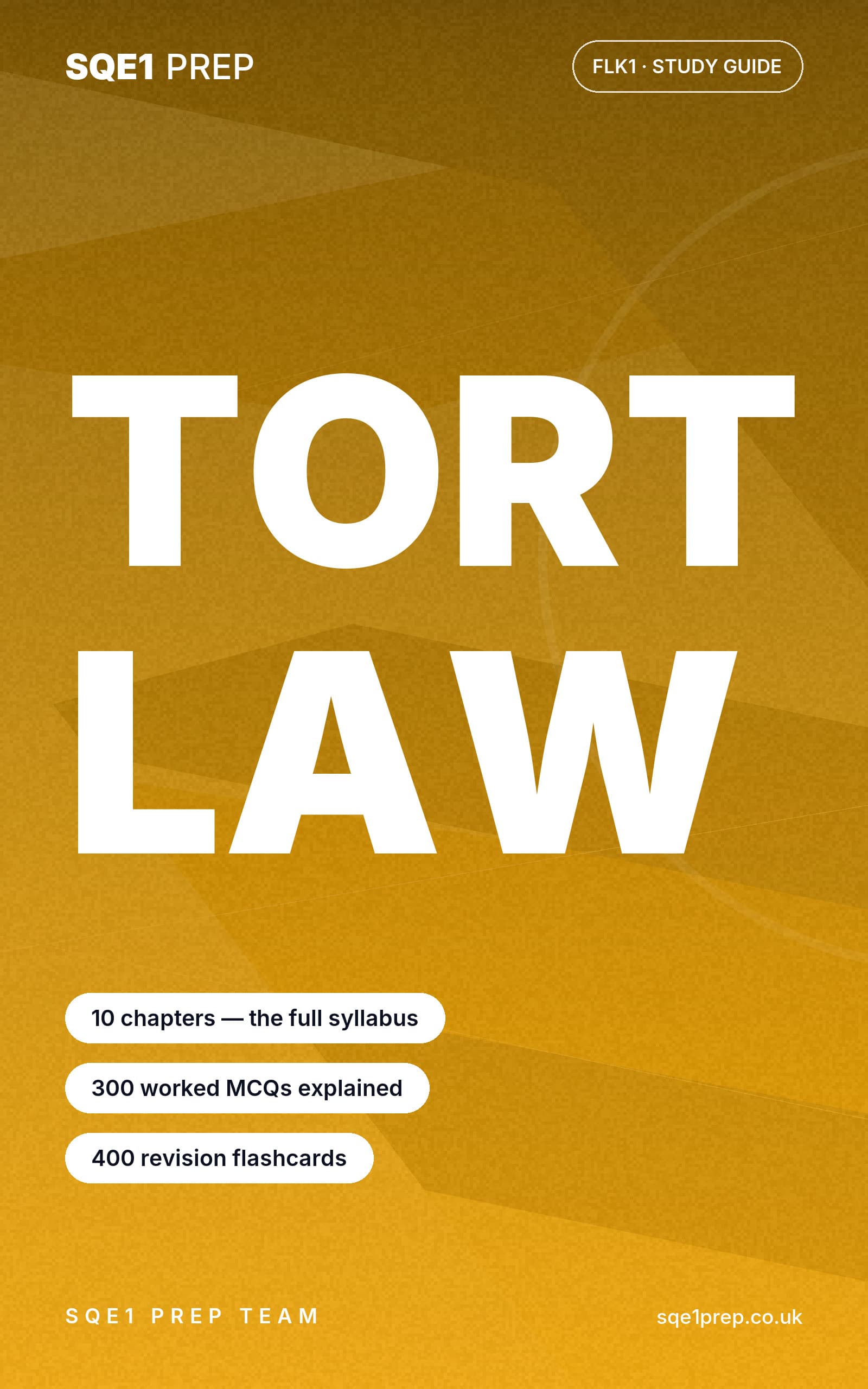 Cover of Tort Law, SQE1 FLK1 Study Guide