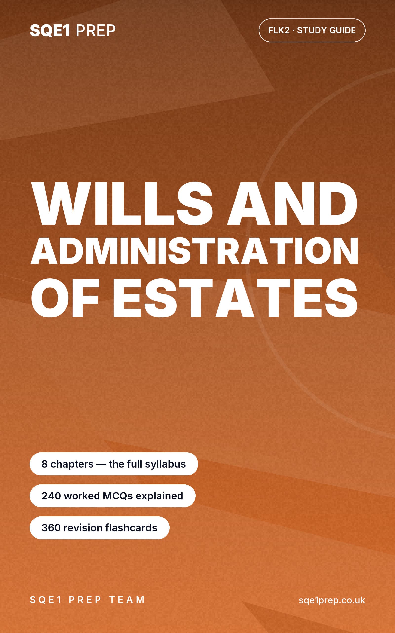 Cover of Wills and Administration of Estates, SQE1 FLK2 Study Guide